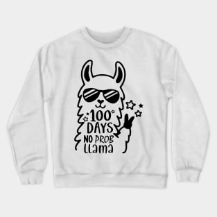 Funny 100 Days of School, No Prob Llama 100 days smarter Crewneck Sweatshirt